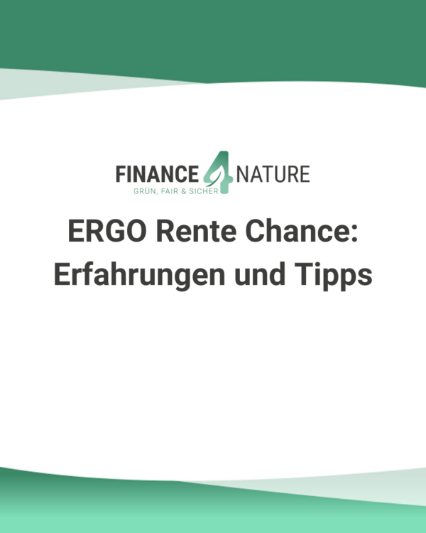 ERGO Rente Chance: Erfahrungen und Tipps