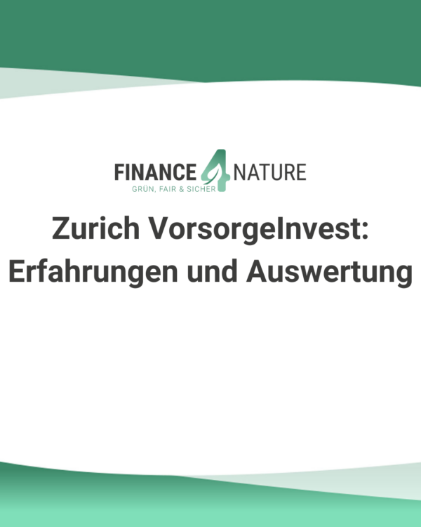 Zurich VorsorgeInvest: Erfahrungen und Auswertung